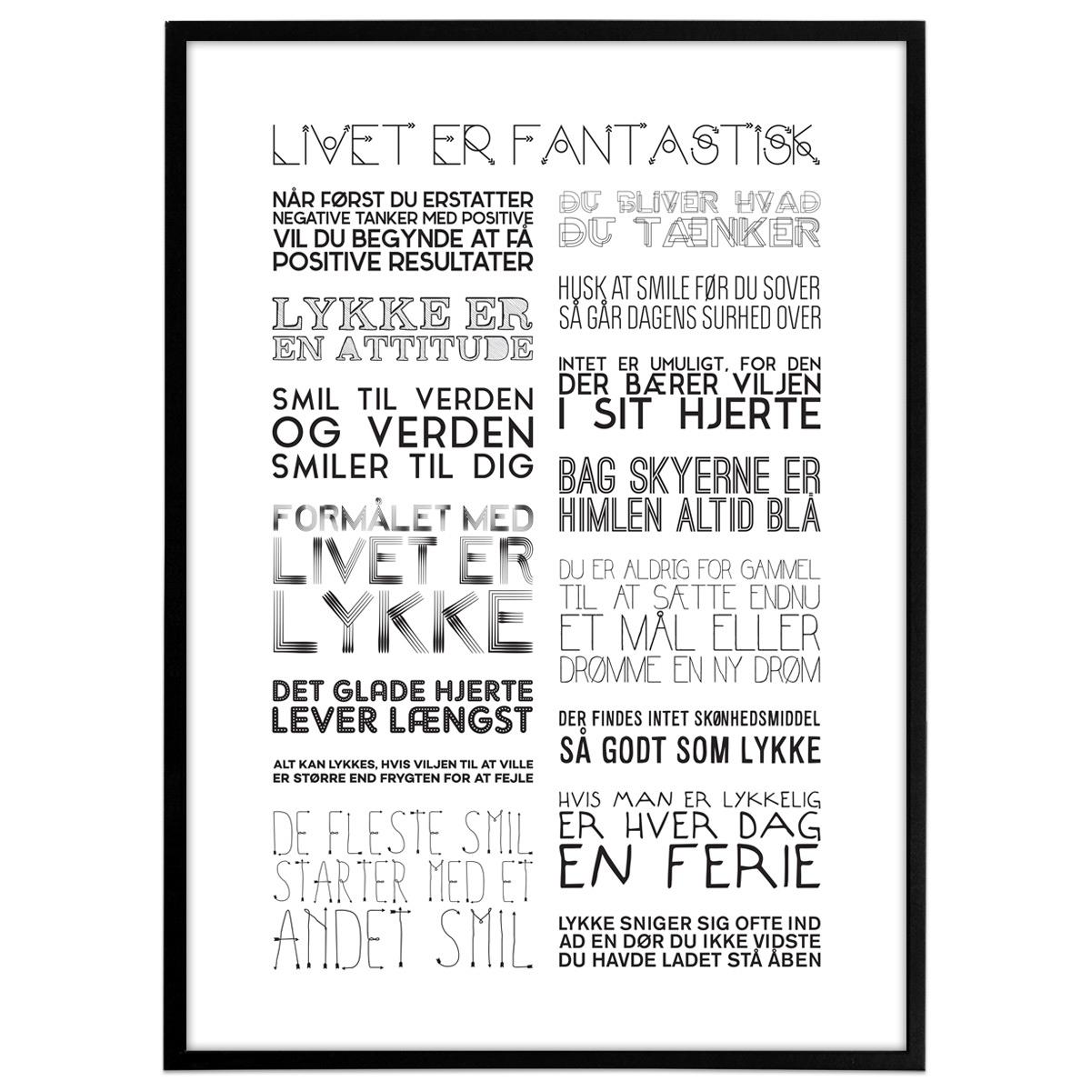Plakat - Livet er fantastisk - sort/hvid