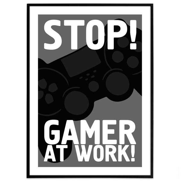 Plakat - Gamer - Gamer at work