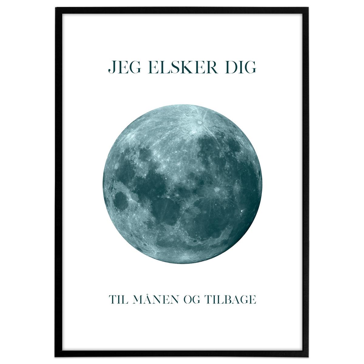 Plakat - Jeg elsker dig til månen og tilbage - Sort/Hvid