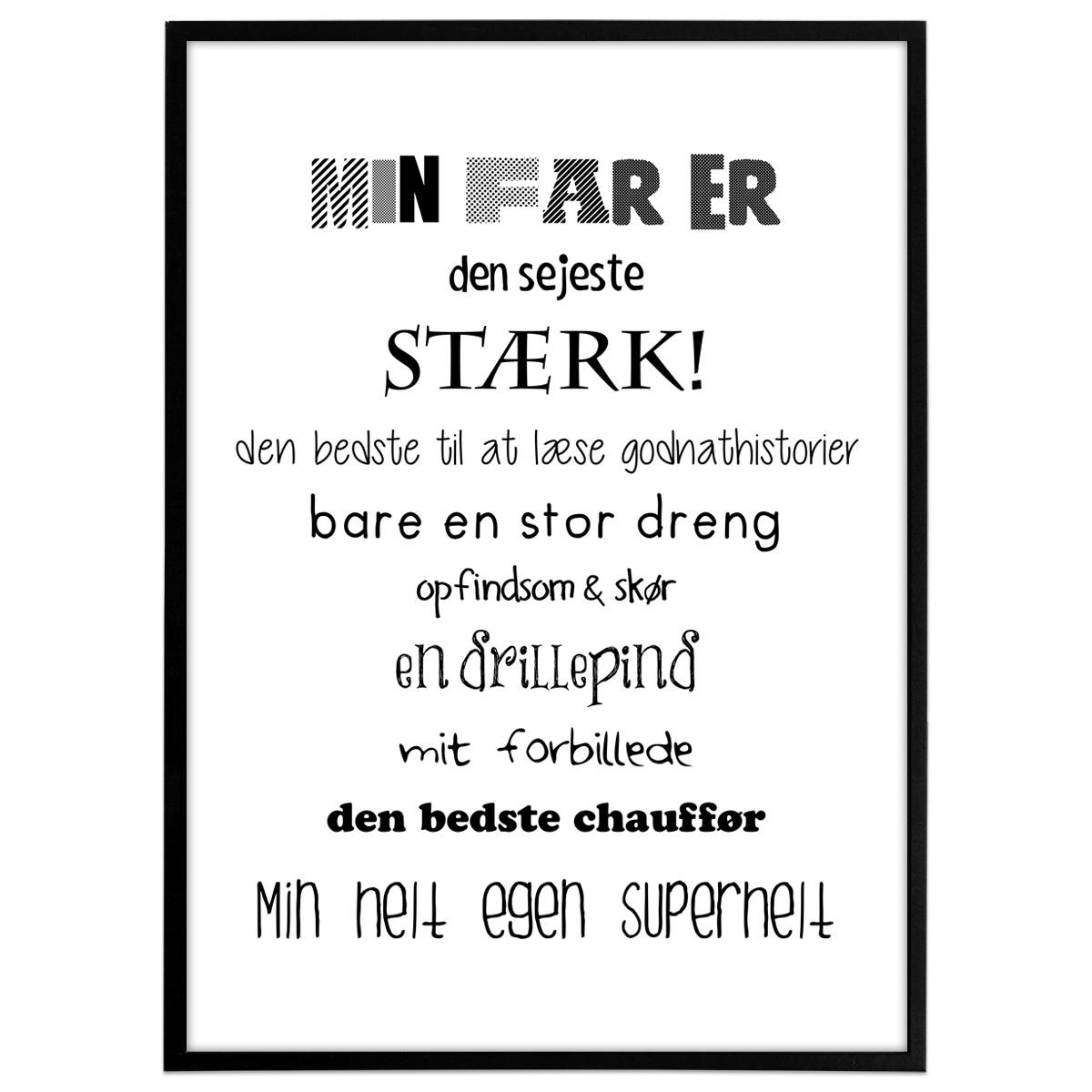 Plakat - "min far er" - Sort/hvid