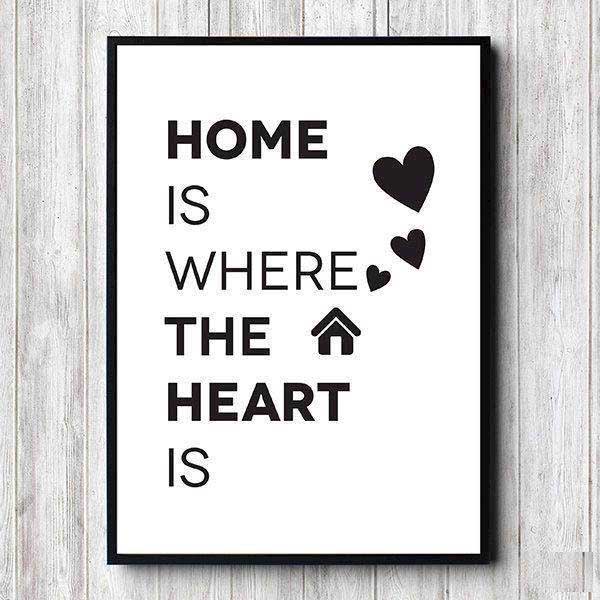 Plakat "Home is where the heart is" sort/hvid