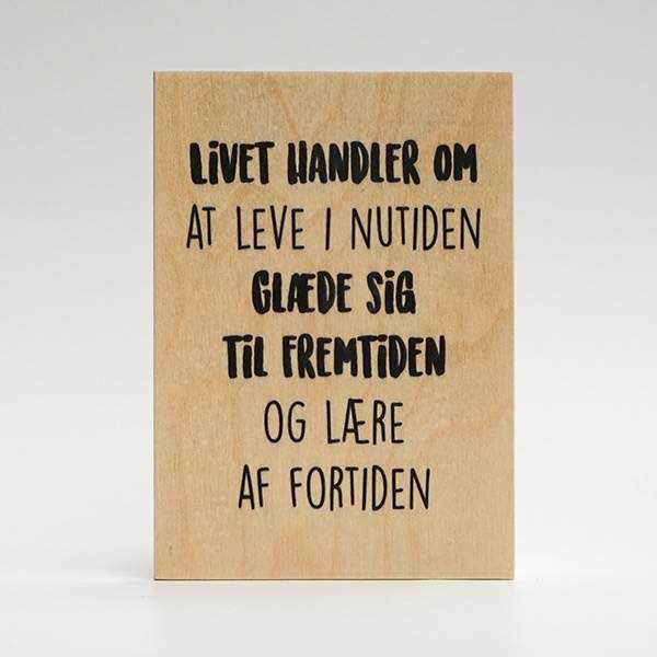 Treviso Design træskilt - At leve i nutiden
